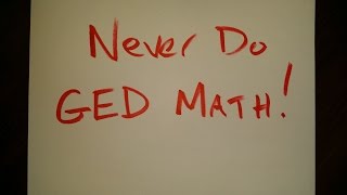 GED Math Mistakes DO NOT DO THESE THINGS [upl. by Leroy]