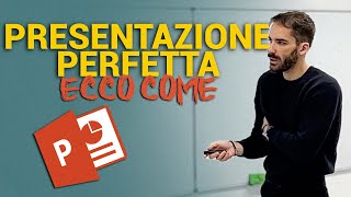 Cosa DEVI sapere per fare una PRESENTAZIONE PERFETTA [upl. by Cassie]