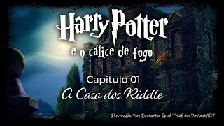 Harry Potter e o Cálice de Fogo  Capitulo 01  A Casa dos Riddle [upl. by Algie]