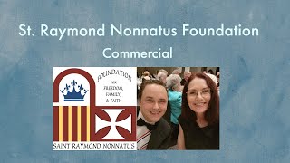 St Raymond Nonnatus Foundation Commercial 2023 [upl. by Nive]