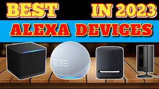 Best Alexa devices in 2023 alexa bestalexa smartspeaker [upl. by Aysahc857]