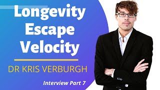 Longevity Escape Velocity  Dr Kris Verburgh Ep7 [upl. by Lindi967]