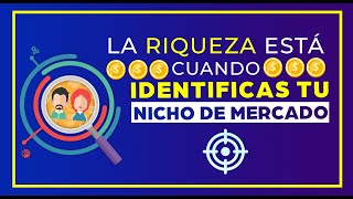 ¿CÓMO IDENTIFICAR Y LIDERAR TU NICHO DE MERCADO [upl. by Penland]