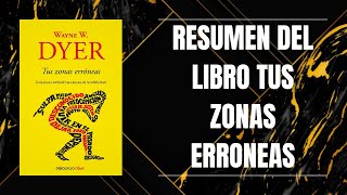 Tus Zonas Erróneas • Las Bases del Desarrollo Personal [upl. by Gardner]