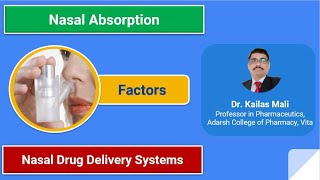 Nasal Drug Delivery Systems ll Factors Affecting Nasal Absorption ll NDDS ll Part III [upl. by Jaela]