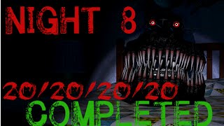 20202020 Night 8 COMPLETE  Five Nights at Freddys 4 [upl. by Emorej]