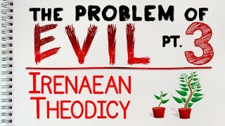 Problem of Evil 3 of 4 The Irenaean Theodicy  by MrMcMillanREvis [upl. by Brock]