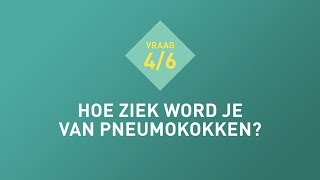 Vraag 4 Hoe ziek word je van pneumokokken [upl. by Anuaek]