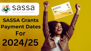 SASSA Payment Dates 20242025  Everything You Need To Know [upl. by Court560]