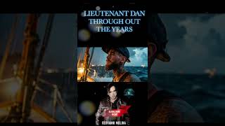 Lieutenant Dan throughout the years lieutenantdan [upl. by Enilrem]