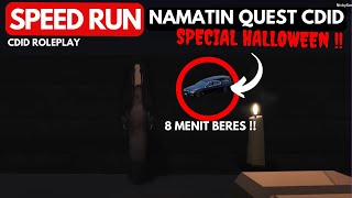 SPEED RUN  TIPS amp TRICK NAMATIN QUEST CDID HALLOWEEN 8 MENIT BERES 😱  cdidroblox [upl. by Ketti]