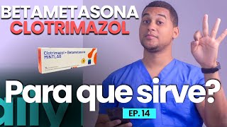 BETAMETASONA Y CLOTRIMAZOL para que sirve  3 COSAS [upl. by Gambell919]