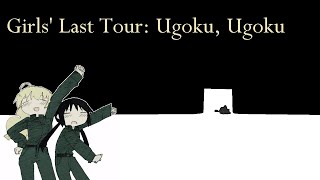 Girls Last Tour AMV Ugoku Ugoku English Acoustic Cover by denpadenpa [upl. by Aymer]