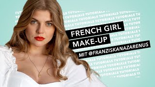 FRENCH GIRL MAKEUP mit FRANZISKANAZARENUS I Douglas Cosmetics [upl. by Uohk]