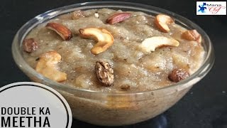 Double Ka Meetha Recipe Preparation In Telugu [upl. by Eiknarf111]