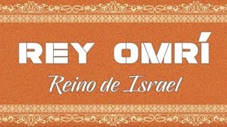 Omrí de Israel  Reyes de Israel y Juda Episodio 10 [upl. by Wake]