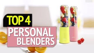 TOP 4 Best Personal Blenders 2019 [upl. by Petey]