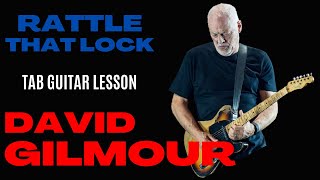 Rattle that lock  David Gilmour  TAB Guitar [upl. by Cece]