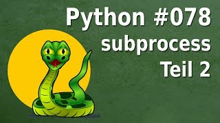 PythonProgrammierung  subprocess  einfache Ausgaben verarbeiten [upl. by Raila]