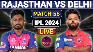 RR Vs DC Live Match 56 Delhi  IPL Live Scores amp Commentary  IPL 2024  2nd Innings  UH Sports [upl. by Sherlocke972]