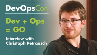 Dev  Ops  Go Interview mit Christoph Petrausch [upl. by Stodder]