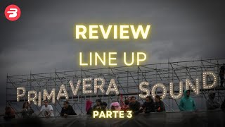 Primavera Sound 2023 Parte 3 Top 8 Rosalia Calvin Harris Maneskin y Tokischa entre otros [upl. by Romeon202]