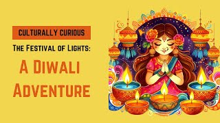 A Sparkling Diwali Adventure 🌟  Educational Kids Story  Meaning of Diwali [upl. by Aiuqenehs876]