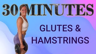 30 Minute INTENSE GLUTES and HAMSTRINGS DUMBBELL WORKOUT for RESULTS  AT HOME [upl. by Havener736]