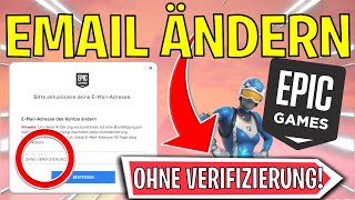 2024 Epic Games EMAIL ändern OHNE VERIFIZIERUNG  Fortnite Account  Tutorial  Deutsch [upl. by Higinbotham]