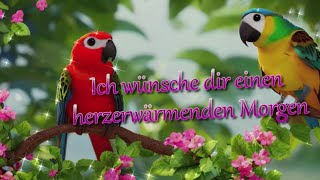 Guten Morgen Grüße 🌸 😘 kostenlos zum Teilen 💐 [upl. by Dawes740]