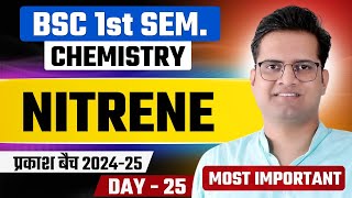 NitreneDay25BSc 1st Semester ChemistryBe DKDian [upl. by Negrom]