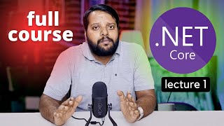 NET CORE full course 2023  NET CORE explained  Lecture 1 dotnetcore [upl. by Avilo]