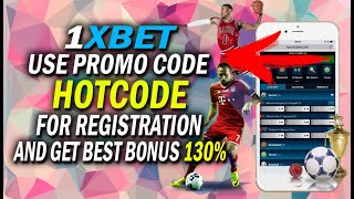 1XBET PROMO CODE 2023  Bonus for registration on code “HOTCODE” [upl. by Renckens]