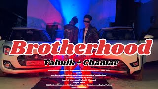 Brotherhood  Valmiki  Chamar  song by baidh gurdeep Brar vibs king sunder 2BhaiHaryaneTe 🫶🏻 [upl. by Onilatac]