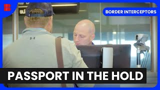 Airport Passport Drama  Border Interceptors  Border Documentary [upl. by Drida]