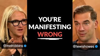 THIS is how you manifest correctly  Mel Robbins [upl. by Kevon]