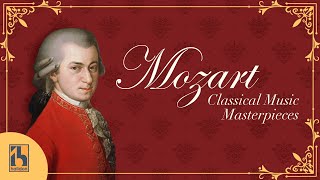 Mozart  Classical Music Masterpieces [upl. by Direj]