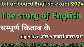 The story of English  story of english class 12 bihar board chapter 2  English important [upl. by Stringer795]