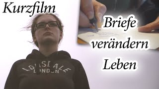 Briefe verändern Leben  Kurzfilm Einsendung für Filmwettbewerb Brief [upl. by Ecirtel]