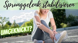 Fußgelenk stabilisieren 🦶🏼 Unteres Sprunggelenk  USG  Supinationstrauma  Distorsion [upl. by Seigel516]