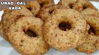 उरद दाल वड़ा बनाने का तरीका। Urad dal vada recipe। Urad dal recipe in hindi। vada recipe [upl. by Irrabaj482]