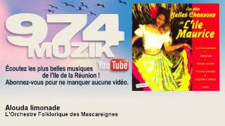 LOrchestre Folklorique des Mascareignes  Alouda limonade  974Muzik [upl. by Ahsiemal]