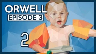 Lets Play Orwell Episode 3 Part 2  Computer Hacking Orwell Keeping an Eye on You Gameplay [upl. by Hoeg]