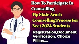 Mp State Ayush Counselling Process For Admission in BAMSBHMSBUMS [upl. by Odrahcir]