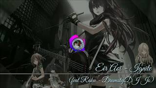 Nightcore  Ignite Raku feat DrumstepDJ Jo Eir Aoi  RiezT TSR [upl. by Erdnaxela]