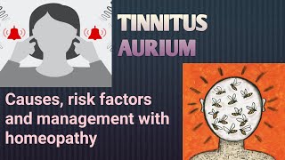 What is tinnitus auriumHow it develops worsens and how to manage with homeopathic medicines [upl. by Yllor]