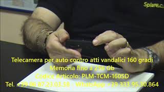 Telecamera per auto contro atti vandalici 160 gradi [upl. by Airogerg712]