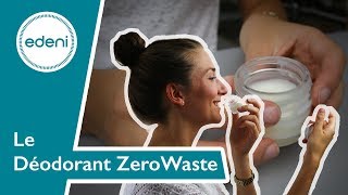 DÉODORANT ZEROWASTE  La recette du déodorant sain écologique et éthique [upl. by Schulze]