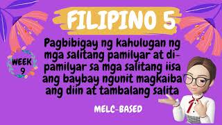 PAGBIBIGAY NG KAHULUGAN NG MGA SALITANG PAMILYAR AT DI PAMILYAR SA MGA SALITANG IISA ANG BAYBAY [upl. by Telracs265]