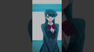 Komi cant communicate edit edit anime komicantcommunicate doyalike [upl. by Etireugram948]